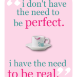 Good Enough Is the New Perfect